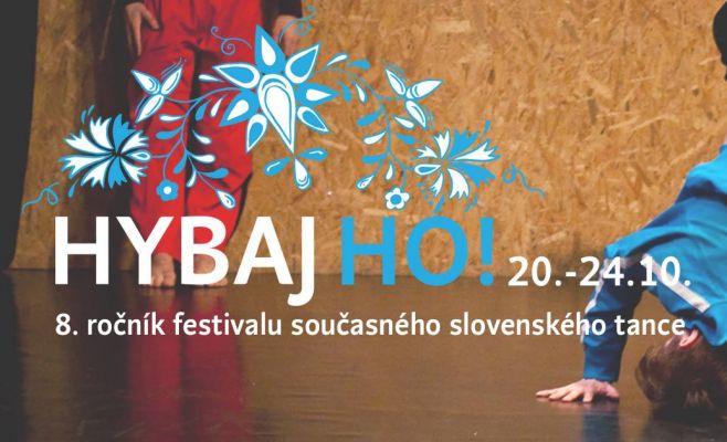 Фестиваль современного словацкого танца Hybaj ho!