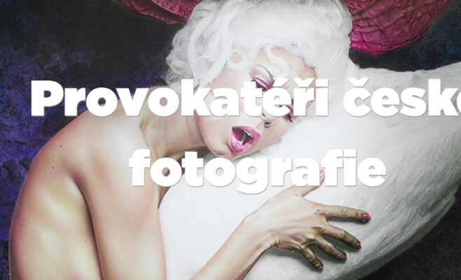 Провокаторы в чешской фотографии