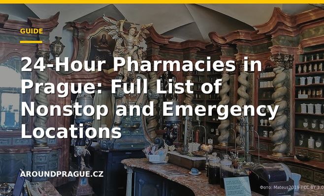 24-Hour Pharmacies in Prague: Full List of Nonstop and Emergency Locations