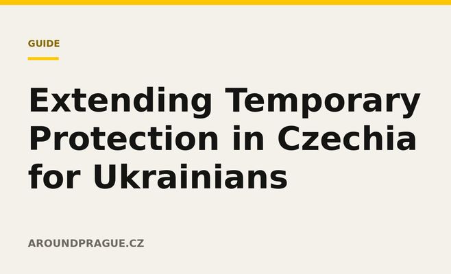 Extending Temporary Protection in Czechia for Ukrainians