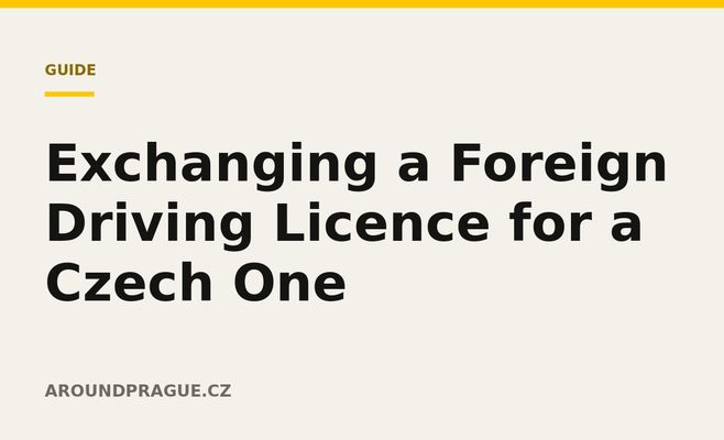 Exchanging a Foreign Driving Licence for a Czech One