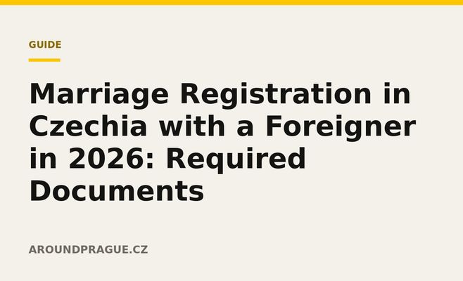 Marriage Registration in Czechia with a Foreigner in 2026: Required Documents