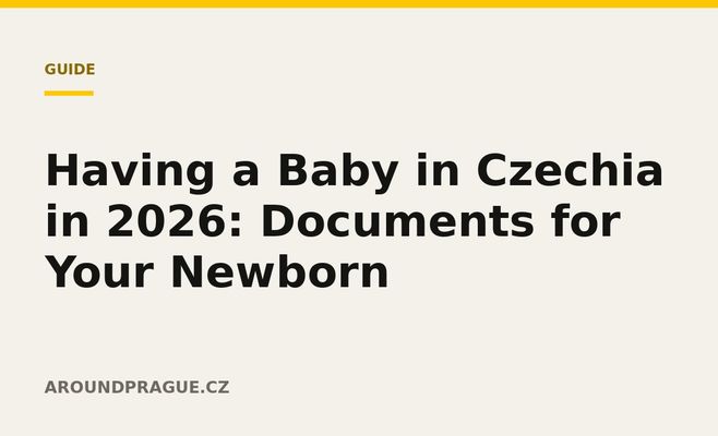 Having a Baby in Czechia in 2026: Documents for Your Newborn
