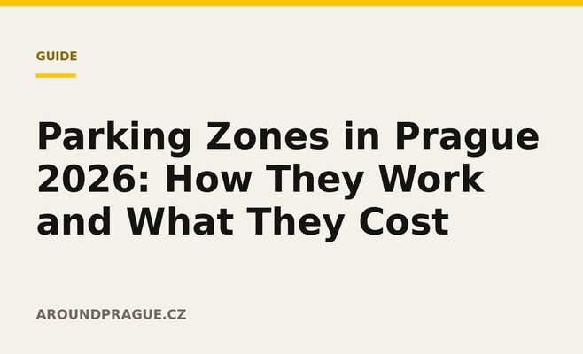 Parking Zones in Prague 2026: How They Work and What They Cost