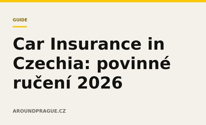 Car Insurance in Czechia: povinné ručení 2026