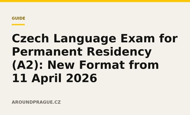 Czech Language Exam for Permanent Residency (A2): New Format from 11 April 2026