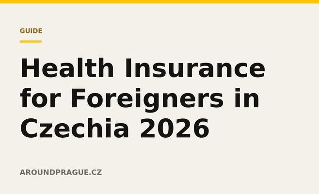 Health Insurance for Foreigners in Czechia 2026