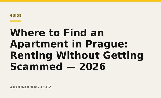 Where to Find an Apartment in Prague: Renting Without Getting Scammed — 2026