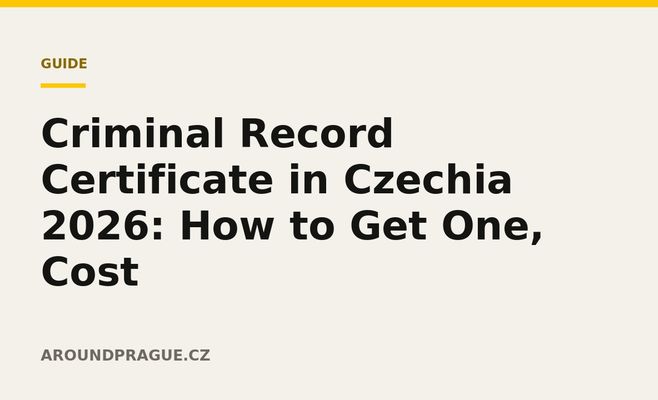 Criminal Record Certificate in Czechia 2026: How to Get One, Cost
