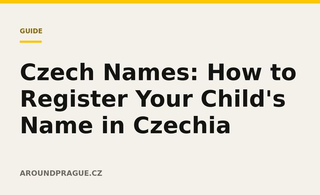 Czech Names: How to Register Your Child's Name in Czechia