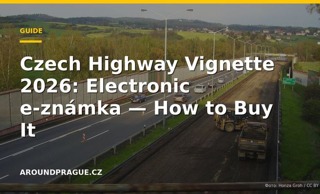 Czech Highway Vignette 2026: Electronic e-známka — How to Buy It
