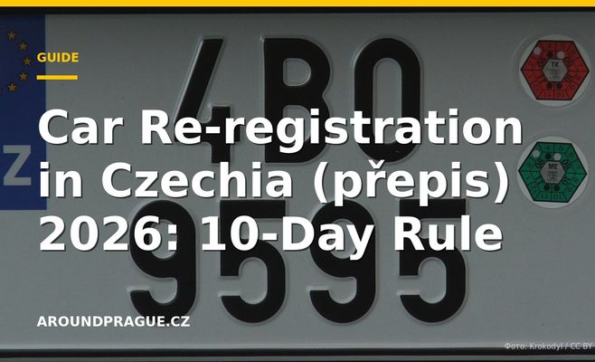 Car Re-registration in Czechia (přepis) 2026: 10-Day Rule