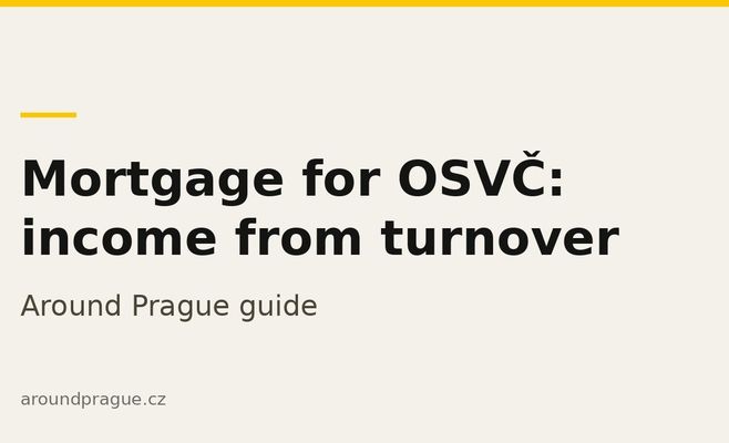 Mortgage for the self-employed in Czechia: how banks work out your income when the tax return shows almost no profit
