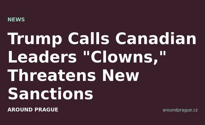 Trump Calls Canadian Leaders 