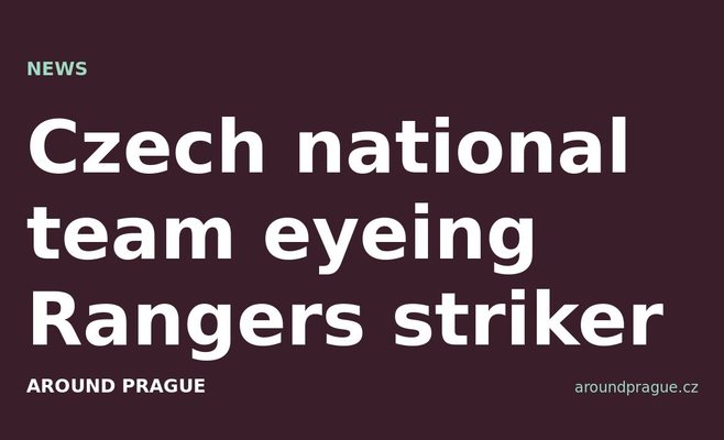 Czech national team eyeing Rangers striker