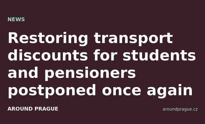 Restoring transport discounts for students and pensioners postponed once again