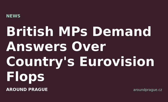British MPs Demand Answers Over Country's Eurovision Flops