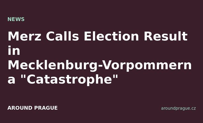 Merz Calls Election Result in Mecklenburg-Vorpommern a 