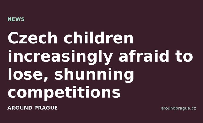 Czech children increasingly afraid to lose, shunning competitions