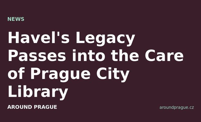 Havel's Legacy Passes into the Care of Prague City Library