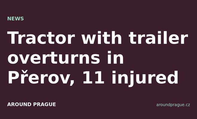Tractor with trailer overturns in Přerov, 11 injured