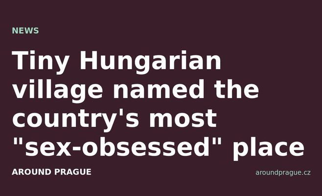 Tiny Hungarian village named the country's most 