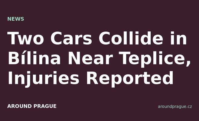 Two Cars Collide in Bílina Near Teplice, Injuries Reported