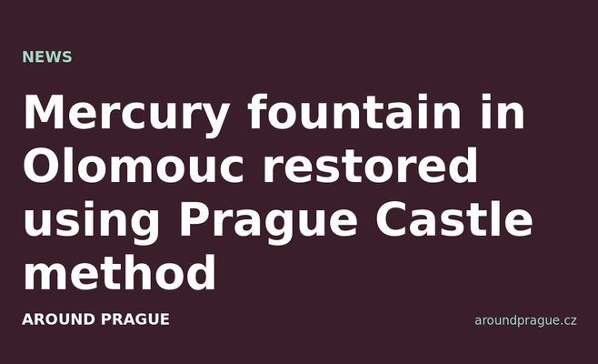 Mercury fountain in Olomouc restored using Prague Castle method