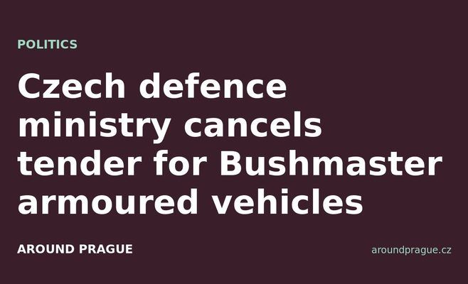 Czech defence ministry cancels tender for Bushmaster armoured vehicles