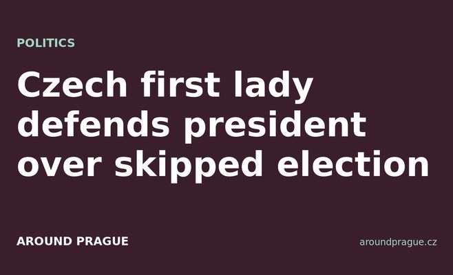 Czech first lady defends president over skipped election