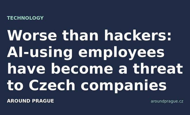 Worse than hackers: AI-using employees have become a threat to Czech companies