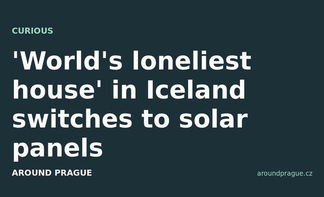 'World's loneliest house' in Iceland switches to solar panels