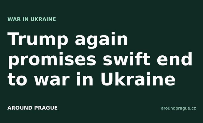 Trump again promises swift end to war in Ukraine
