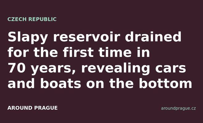 Slapy reservoir drained for the first time in 70 years, revealing cars and boats on the bottom