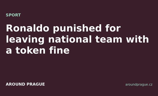 Ronaldo punished for leaving national team with a token fine