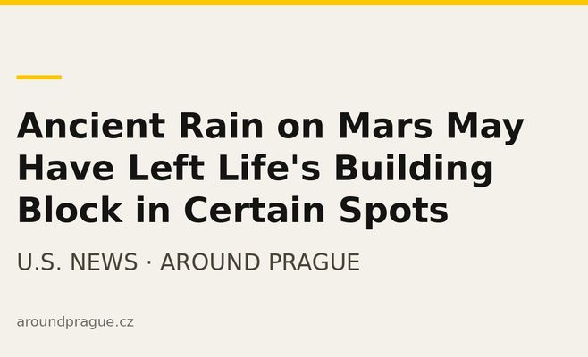Ancient Rain on Mars May Have Left Life's Building Block in Certain Spots
