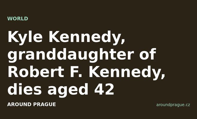 Kyle Kennedy, granddaughter of Robert F. Kennedy, dies aged 42