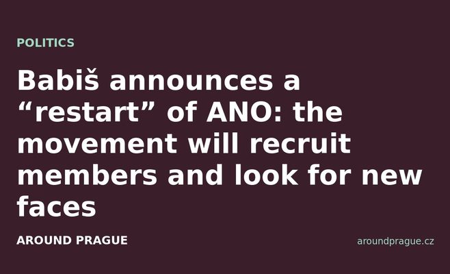Babiš announces a “restart” of ANO: the movement will recruit members and look for new faces