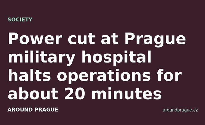 Power cut at Prague military hospital halts operations for about 20 minutes