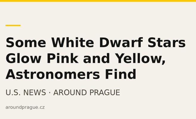 Some White Dwarf Stars Glow Pink and Yellow, Astronomers Find