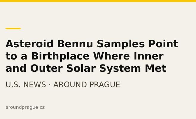 Asteroid Bennu Samples Point to a Birthplace Where Inner and Outer Solar System Met