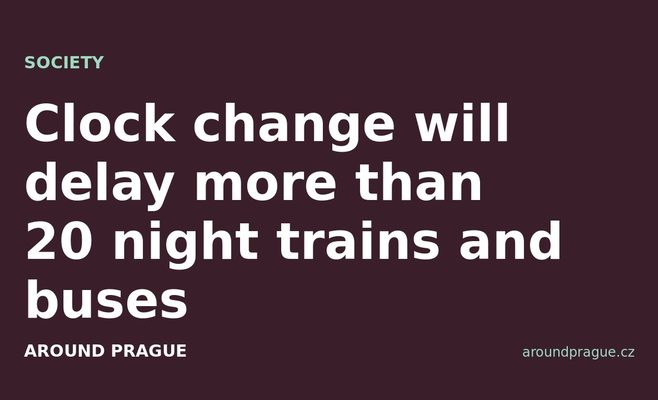Clock change will delay more than 20 night trains and buses