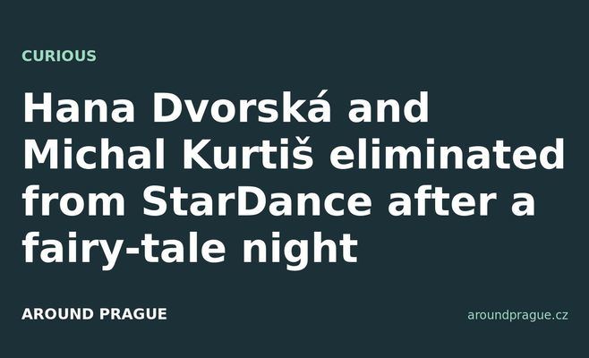 Hana Dvorská and Michal Kurtiš eliminated from StarDance after a fairy-tale night