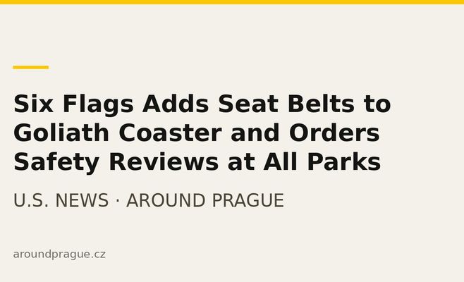 Six Flags Adds Seat Belts to Goliath Coaster and Orders Safety Reviews at All Parks