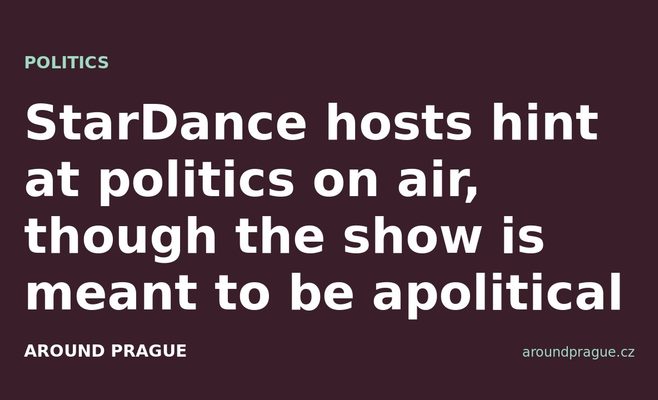 StarDance hosts hint at politics on air, though the show is meant to be apolitical