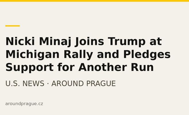 Nicki Minaj Joins Trump at Michigan Rally and Pledges Support for Another Run