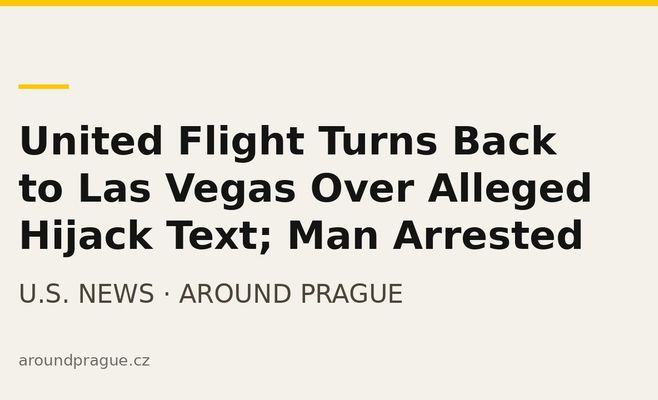 United Flight Turns Back to Las Vegas Over Alleged Hijack Text; Man Arrested