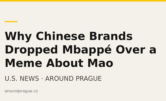 Why Chinese Brands Dropped Mbappé Over a Meme About Mao