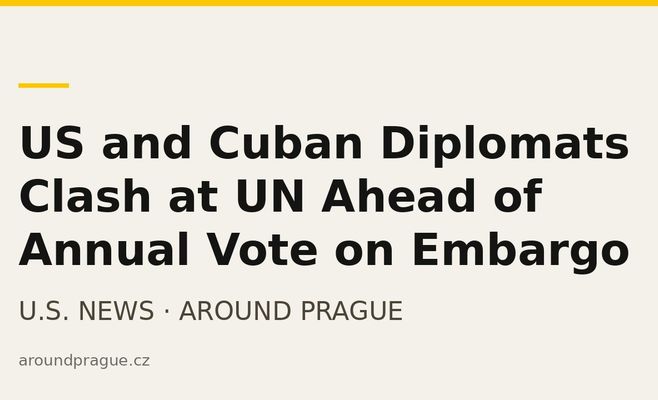 US and Cuban Diplomats Clash at UN Ahead of Annual Vote on Embargo