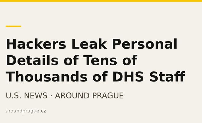 Hackers Leak Personal Details of Tens of Thousands of DHS Staff